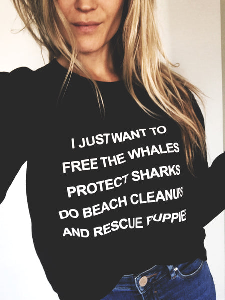 **FAV** I Just Want To Free the Whales Protect Sharks Sweatshirt - Wilddtail